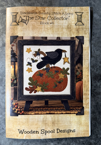 "Star Collector"  PRINTED PATTERN  Block #4 Blackbird's Bounty Stitch A Long